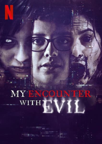 Xem phim Tôi Đối Mặt Với Ác Quỷ - My Encounter With Evil