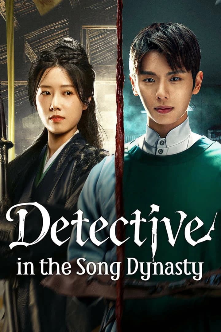 Xem phim Trinh Tống - Detective In The Song Dynasty