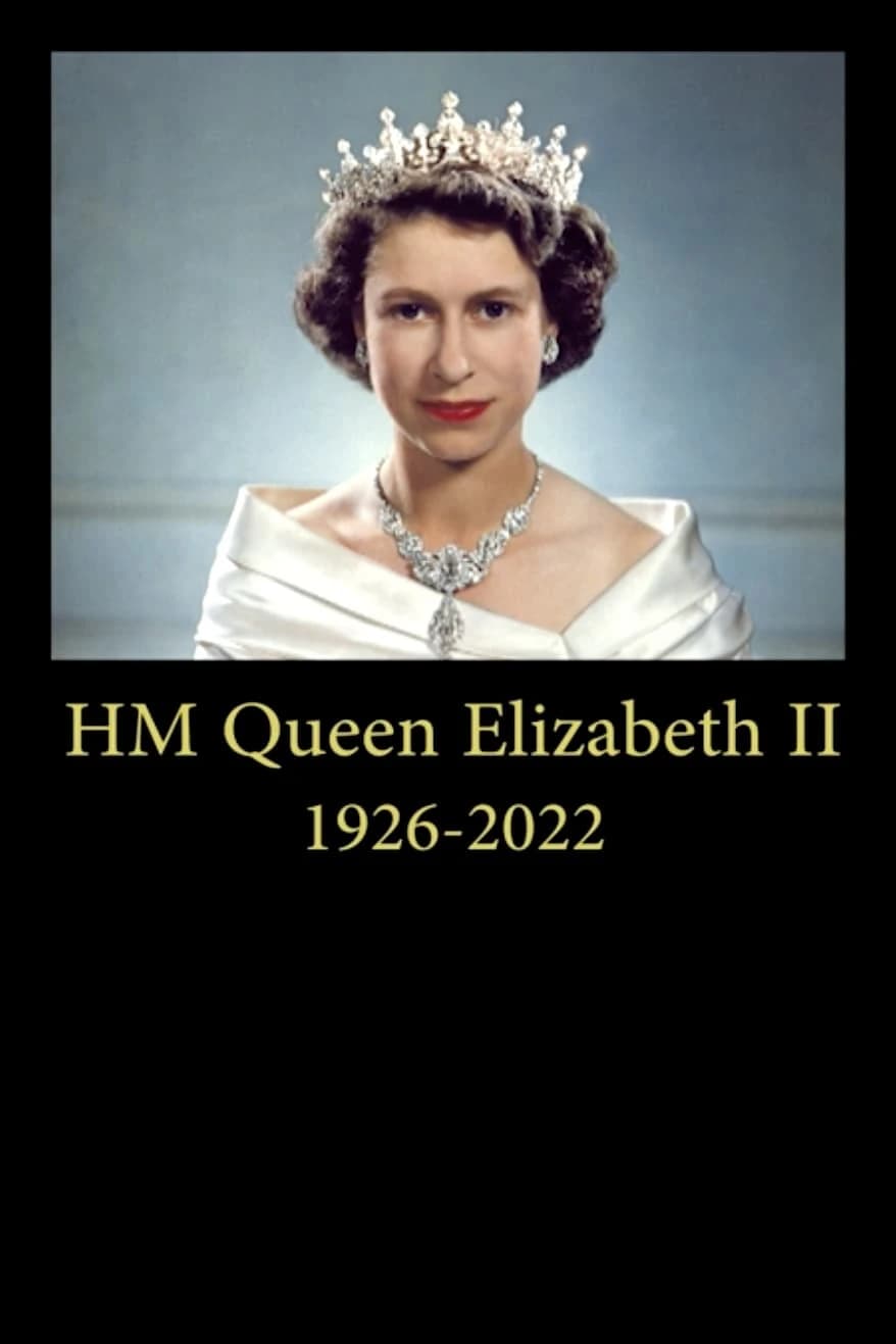 Xem phim Tưởng Nhớ Nữ Hoàng Elizabeth II - A Tribute to Her Majesty the Queen