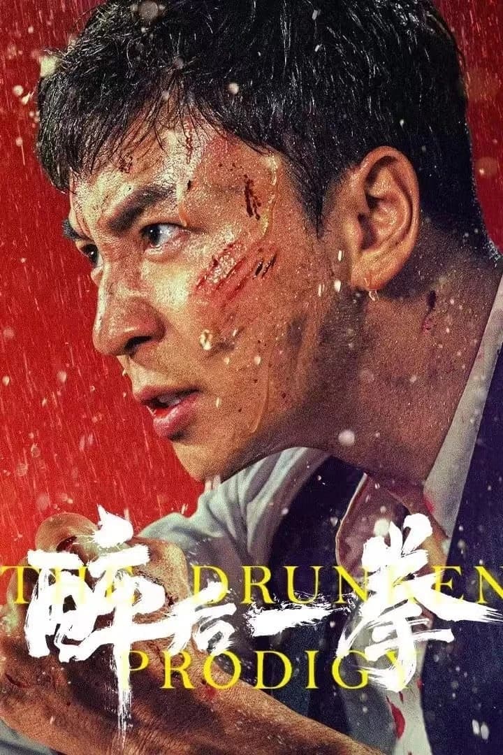 Xem phim Túy Hậu Nhất Quyền - The Drunken Prodigy