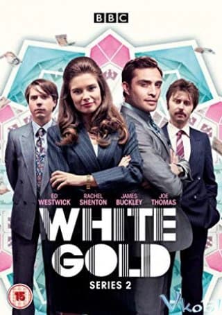 Xem phim Vàng trắng (Phần 2) - White Gold (Season 2)