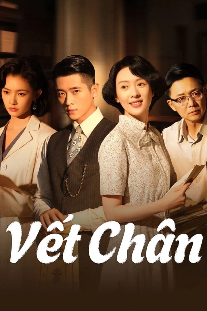 Xem phim Vết Chân (Tước Tích) - Footprints Of Change