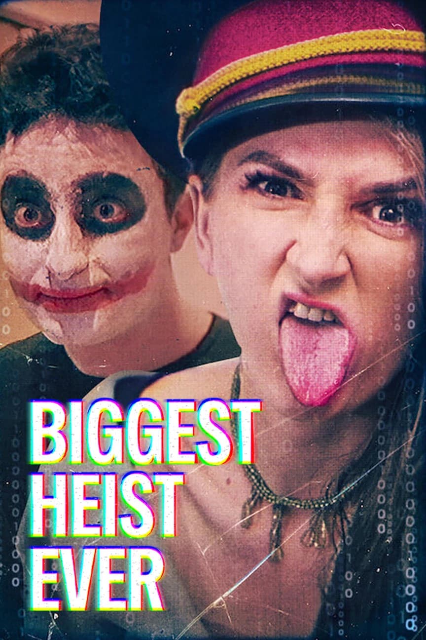 Xem phim Vụ Trộm Lớn Nhất Lịch Sử - Biggest Heist Ever