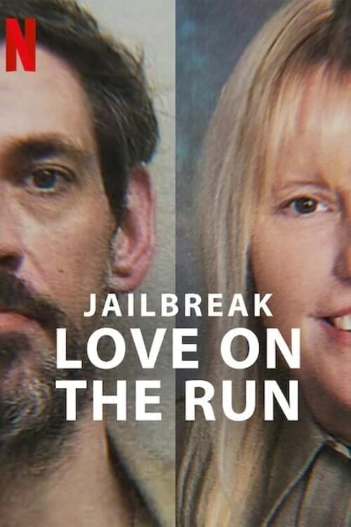 Xem phim Vụ vượt ngục: Đôi tình nhân chạy trốn - Jailbreak: Love on the Run