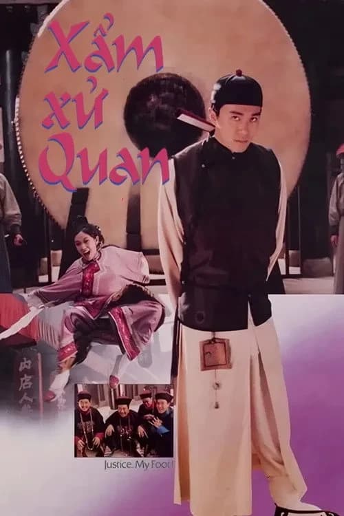 Xem phim Xẩm Xử Quan - Justice, My Foot!