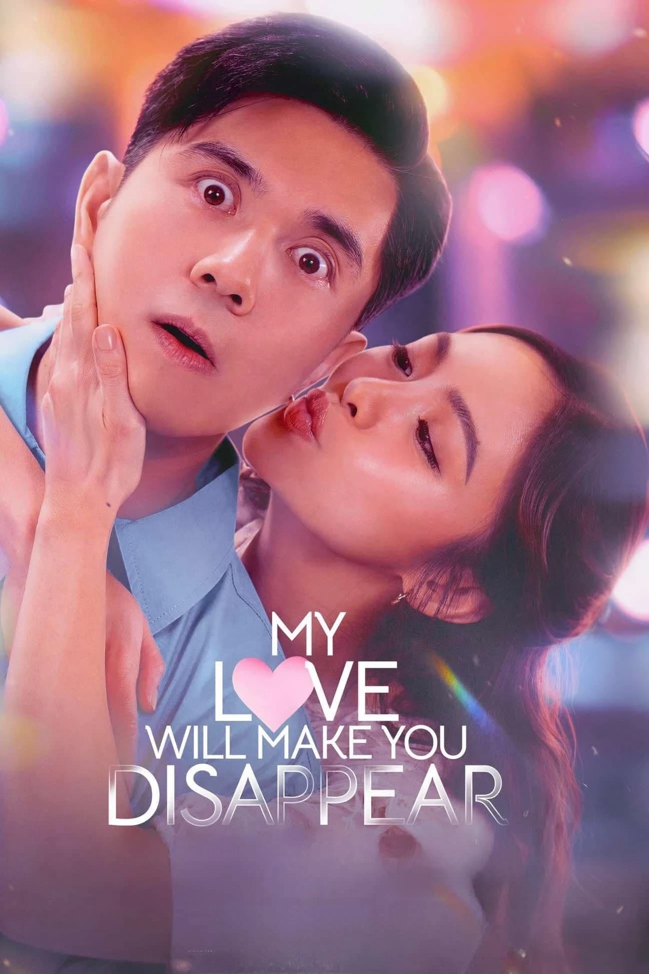 Xem phim Yêu Em... Em Cảm Ơn! - My Love Will Make You Disappear